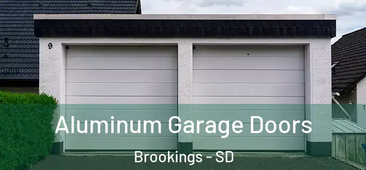  Aluminum Garage Doors Brookings - SD