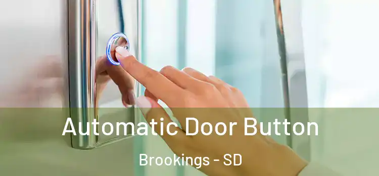  Automatic Door Button Brookings - SD
