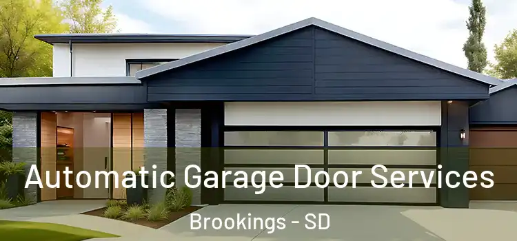  Automatic Garage Door Services Brookings - SD