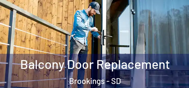  Balcony Door Replacement Brookings - SD