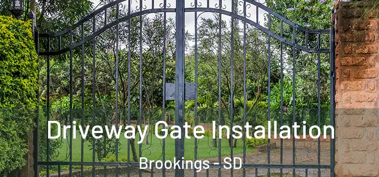  Driveway Gate Installation Brookings - SD