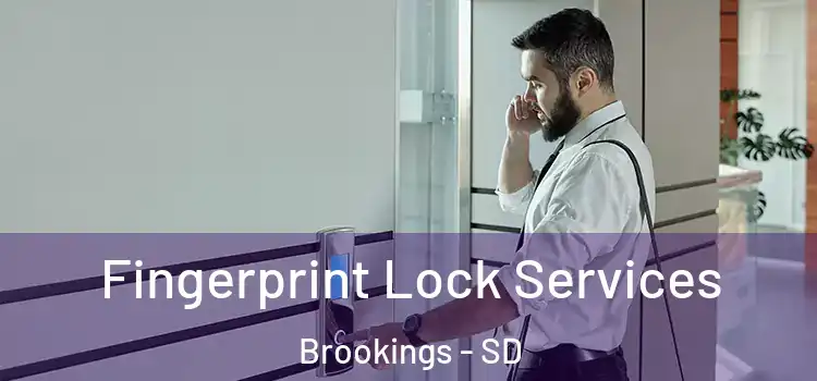  Fingerprint Lock Services Brookings - SD