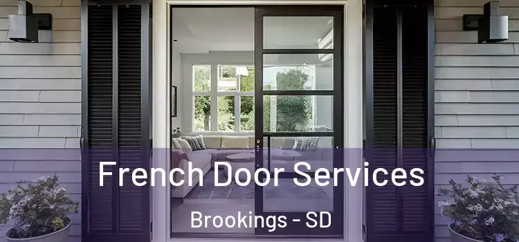  French Door Services Brookings - SD
