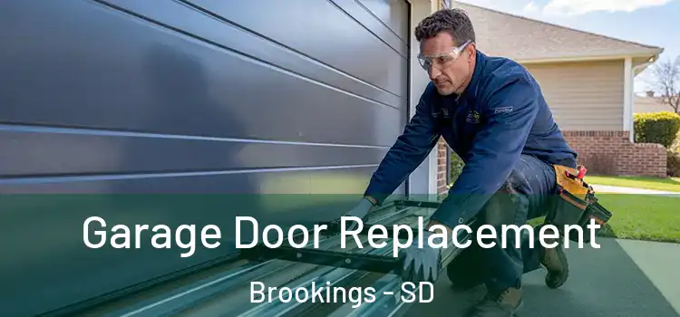  Garage Door Replacement Brookings - SD