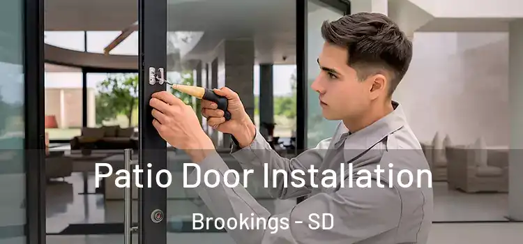 Patio Door Installation Brookings - SD
