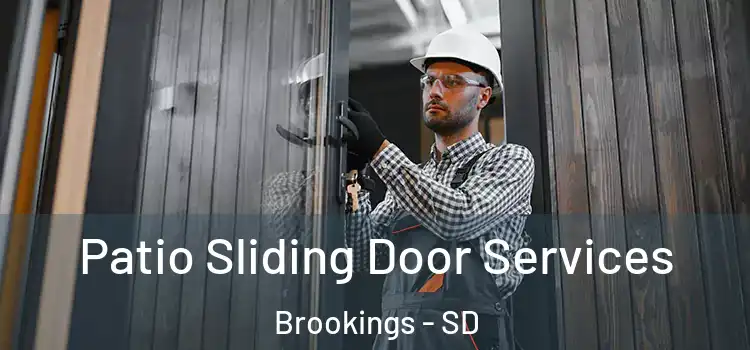 Patio Sliding Door Services Brookings - SD