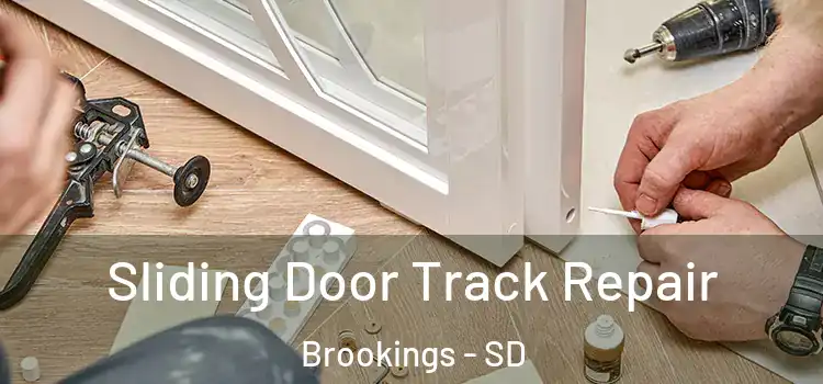  Sliding Door Track Repair Brookings - SD