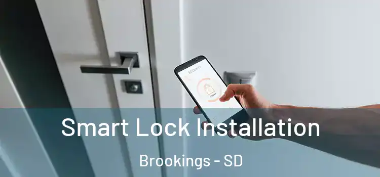 Smart Lock Installation Brookings - SD